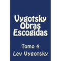 Vygotsky Obras Escogidas: Tomo 4