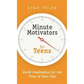 Minute Motivators for Teens