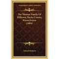 The Thomas Family of Hilltown, Bucks County, Pennsylvania (1884)