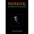 Patriotic Ingenuousness