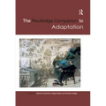 The Routledge Companion to Adaptation
