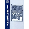 The Classic Midrash: Tannaitic Commentaries on the Bible