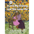 I Love My Granny and She Loves Me