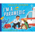 I'm a Paramedic