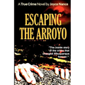 Escaping the Arroyo