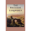 The Bacchae