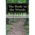 The Body in the Woods