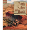 Rudy Rides the Rails: A Depression Era Story