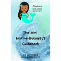 Mertrina Marine Minded - The Mini Marine-Biologist's Guidebook