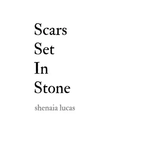 Scars Set In Stone