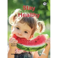 Stay Healthy: Book 15