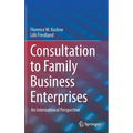 Consultation to Family Business Enterprises: An International Perspective