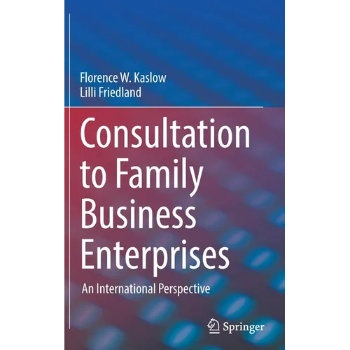Consultation to Family Business Enterprises: An International Perspective