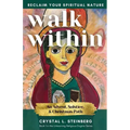 Walk Within - Reclaim Your Spiritual Nature: An Advent, Solstice, & Christmas Path