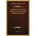 Captain Cook's Journal During the First Voyage Round the World