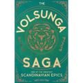 The Volsunga Saga - One of the Greatest Scandinavian Epics