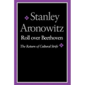 Roll Over Beethoven: The Return of Cultural Strife