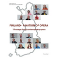 Finland - a nation of opera: 19 essays about contemporary opera