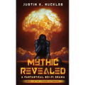 Mythic Revealed: A Fantastical Sci-Fi Drama