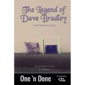 The Legend of Dave Bradley