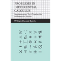 Problems in Differential Calculus - Supplementary to a Treatise on Differential Calculus