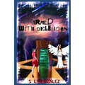 Armed with Delusions