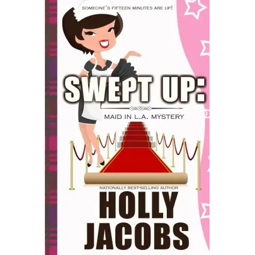 Swept Up: A Maid in LA Mysteries