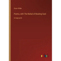 Poems, with The Ballad of Reading Gaol: in large print