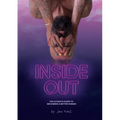 Inside Out: The Ultimate Guide To Becoming A Better Human