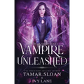 Vampire Unleashed: A New Adult Paranormal Romance