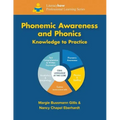 Phonemic Awareness and Phonics Knowledge to Practice