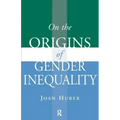 On the Origins of Gender Inequality