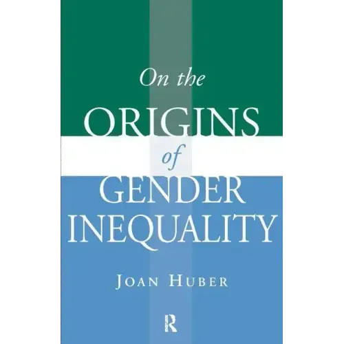 On the Origins of Gender Inequality
