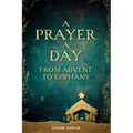 A Prayer a Day from Advent to Epiphany