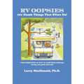 RV Oopsies: 101 Dumb Things That RV'ers Do!