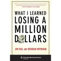 What I Learned Losing a Million Dollars