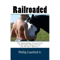 Railroaded: The Homophobic Prosecution of Brandon Woodruff for His Parents' Murders