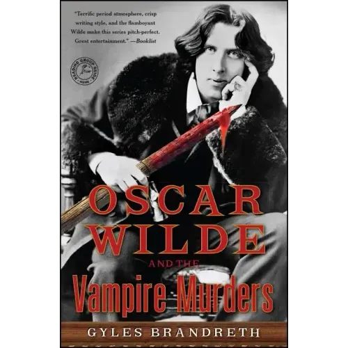 Oscar Wilde and the Vampire Murders: A Mystery