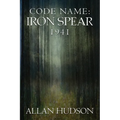 Code Name: Iron Spear 1941