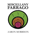 Miscellany Farrago