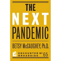 The Next Pandemic