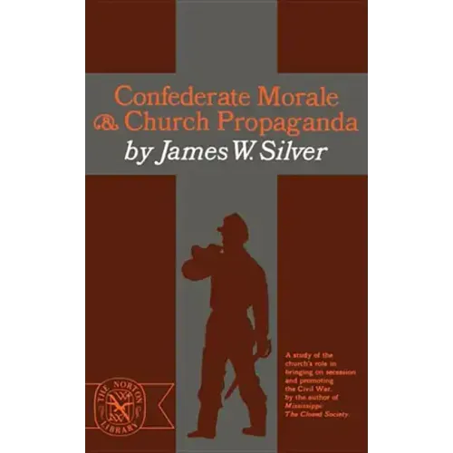 Confederate Morale and Church Propaganda