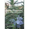 Emily Dickinson: A Medicine Woman for Our Times