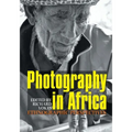 Photography in Africa: Ethnographic Perspectives