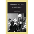 Marked to Die: A Tribute to Mark Samuels