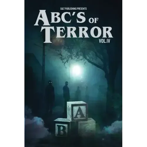 ABC's of Terror, Volume IV