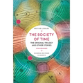 The Society of Time: The Original Trilogy and Other Stories