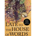 Late to the House of Words: Selected Poems of Gemma Gorga