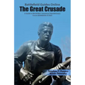 The Great Crusade: A Guide to World War I American Expeditionary Forces Battlefields & Sites