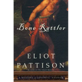 Bone Rattler: A Mystery of Colonial America